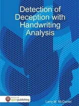 Detection of Deception With Handwriting Analysis