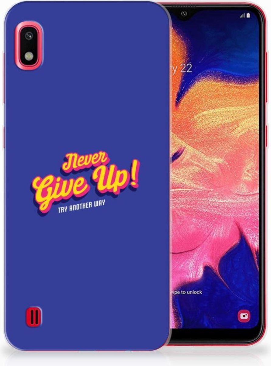 Samsung Galaxy A10 Siliconen hoesje met naam Never Give Up