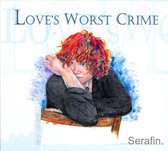 Love's Worst Crime