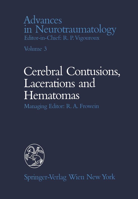 Advances in Neurotraumatology 3 - Celebral Contusions, Lacer ... - cover