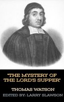 The Mystery of the Lord's Supper