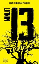 Minuit 13 1 - L'égrégore