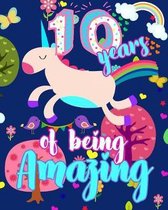 10 Years Of Being Amazing
