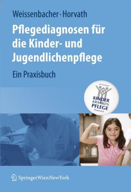 Pflegediagnosen fuer die Kinder und Jugendlichenpflege