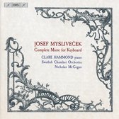 Clare Hammond,Swedish Chamber Orchestra, Nicholas McGenan - Myslivecek: Complete Music For Keyboard (Super Audio CD)