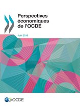 Economie - Perspectives économiques de l'OCDE, Volume 2016 Numéro 1