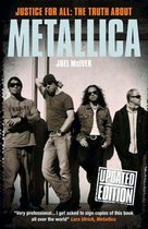 Justice For All - The Truth About Metallica
