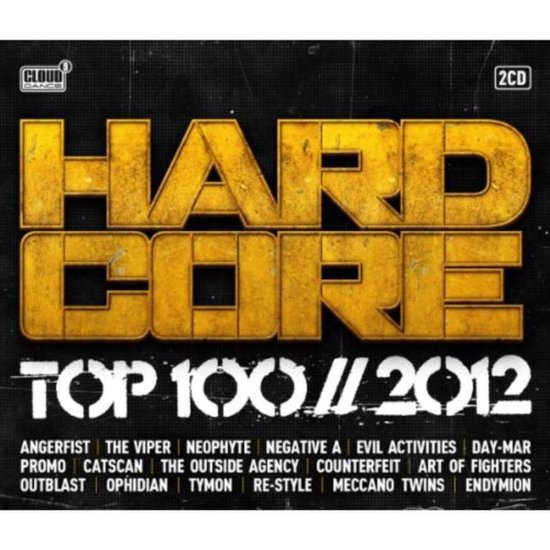 Albumhoes met de tekst "HARDCORE TOP 100 // 2012" in gouden letters. Namen van artiesten staan onder de titel.