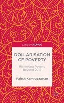 Dollarisation of Poverty