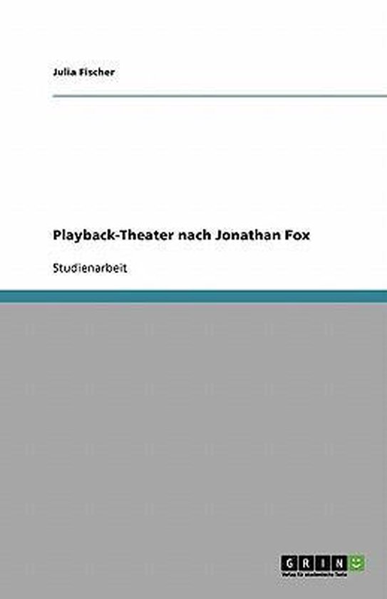 Playback-Theater nach Jonathan Fox - cover