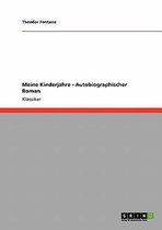 Meine Kinderjahre - Autobiographischer Roman
