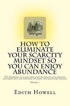 How To Eliminate Your SCARCITY MINDSET So You Can ENJOY ABUNDANCE
