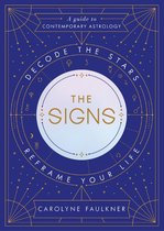 The Signs Decode the Stars, Reframe Your Life