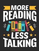 More Reading Less Talking