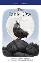 Poyser Monographs - The Eagle Owl