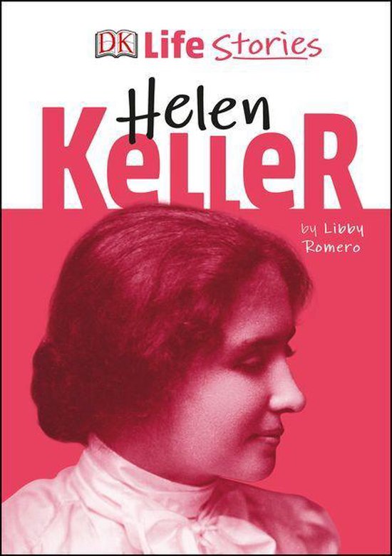 DK Life Stories - DK Life Stories Helen Keller - cover