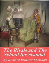 The Rivals and the School for Scandal