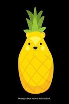 Pineapple Bear Summer Activity Book