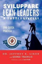 Sviluppare Lean Leader a tutti i livelli