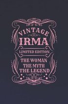 Vintage Irma Limited Edition the Woman the Myth the Legend