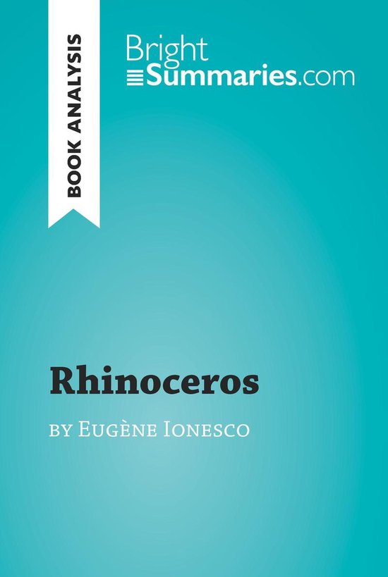 BrightSummaries.com - Rhinoceros by Eugène Ionesco (Book An ... - cover