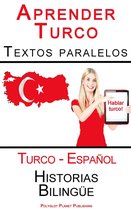 Aprender Turco - Textos paralelos - Historias Bilingüe (Turco - Español)