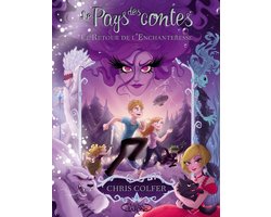 Le Pays des Contes - T02 Le Retour de l'Enchanteresse