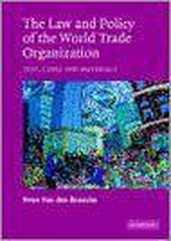 The Law and Policy of the World Trade Organization - cover