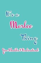 It's a Marlee Thing You Wouldn't Understand