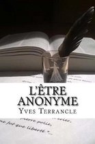 L' tre Anonyme