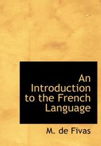 An Introduction to the French Language