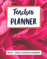Teacher Planner 2019 - 2020 Lesson Planner