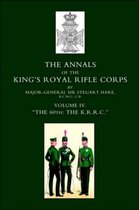 Annals of the King's Royal Rifle Corps: v. 4