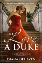 To Love A Duke