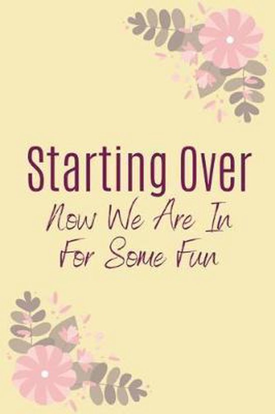 Starting Over Now We Are In For Some Fun - cover