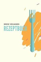 Mein Veganes Rezeptbuch