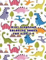 Mini Dinosaur Coloring Books For Kids 2-4