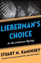 The Abe Lieberman Mysteries - Lieberman's Choice