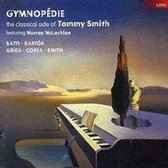 Gymnopedie The Classical Side Of Tommy Smith