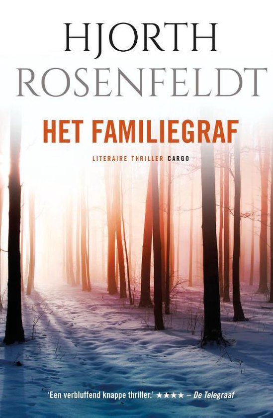 Bergmankronieken 3 - Het familiegraf - Hjörth Rosenfeldt | Respetofundacion.org