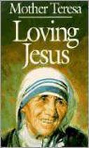 Loving Jesus