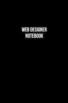 Web Designer Notebook - Web Designer Diary - Web Designer Journal - Gift for Web Designer