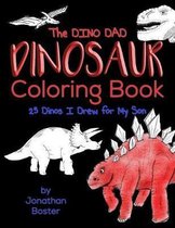 The Dino Dad Dinosaur Coloring Book