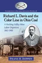 Contributions to Southern Appalachian Studies 41 - Richard L. Davis and the Color Line in Ohio Coal
