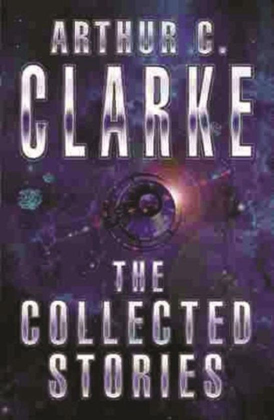 Collected Stories Of Arthur C. Clarke - cover
