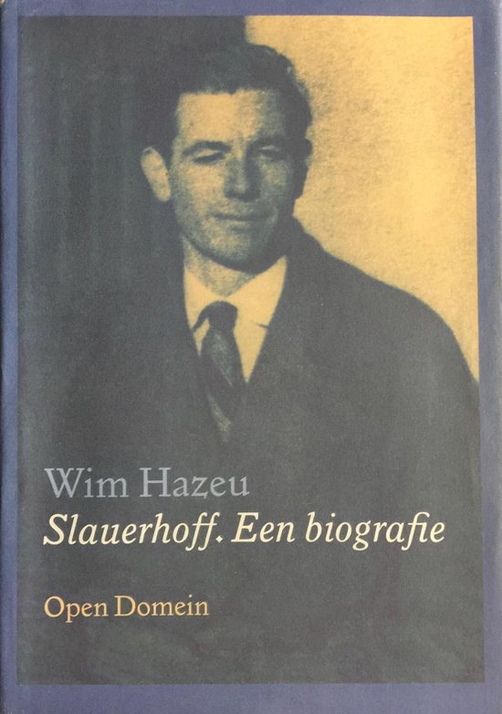 Wim Hazeu - Slauerhoff