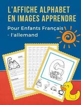 L' Affiche Alphabet en Images Apprendre Pour Enfants Fran ais - l'allemand