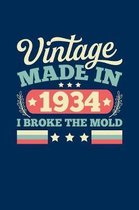 Vintage Made In 1934 I Broke The Mold