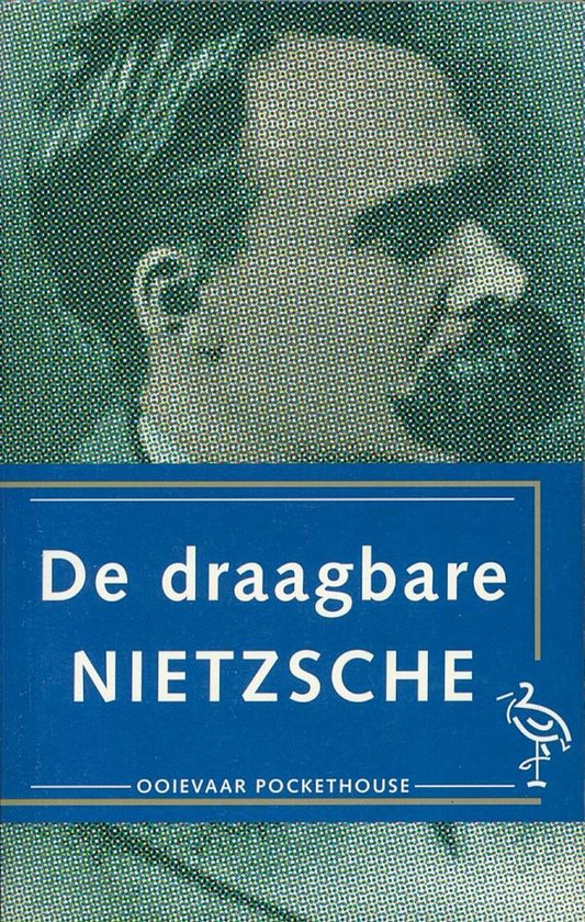 De draagbare nietzsche - Friedrich Nietzsche | Do-index.org