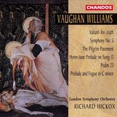Vaughan Williams: Symphony no 5 etc / Richard Hickox, LSO et al